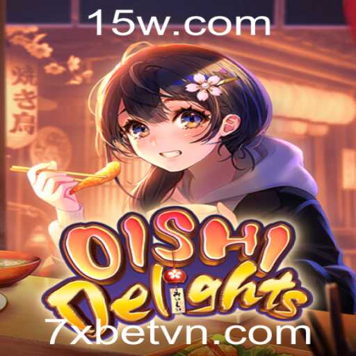 Explorando o Fascinante Mundo de OishiDelights no 7xbet